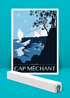 CAP MÉCHANT